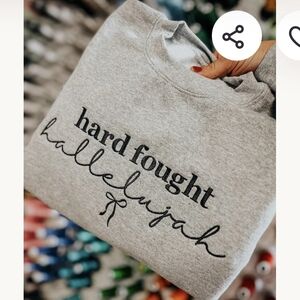 Hard Fought Hallelujah Grey Graphic Sweatshirt